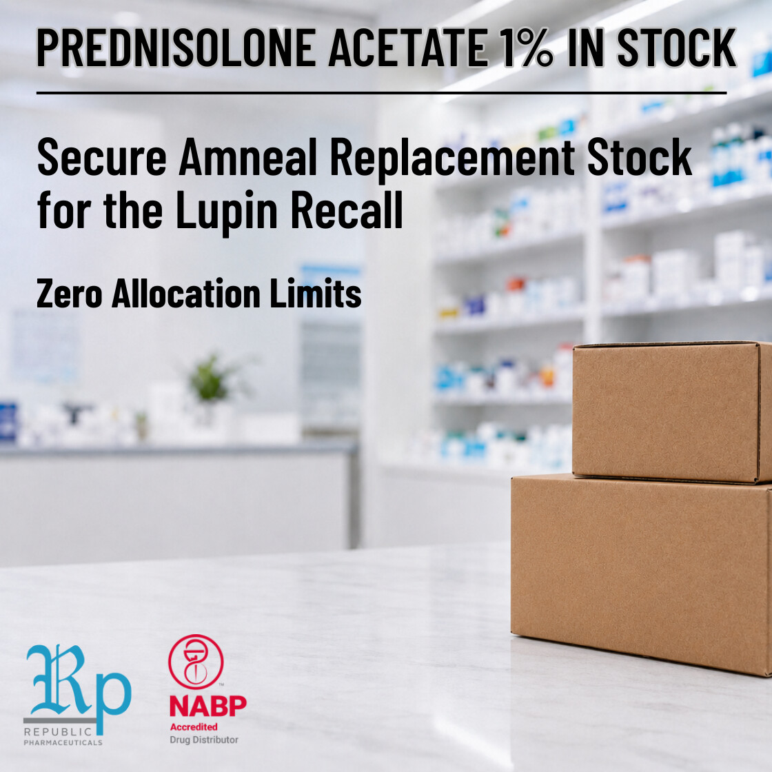 Wholesale shipping boxes and ophthalmic bottles representing where to buy Prednisolone Acetate 1% wholesale to secure unaffected Amneal replacement stock during the Lupin recall.